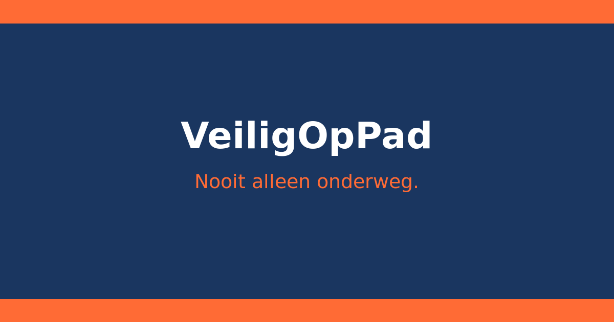 VeiligOpPad — Nooit alleen onderweg